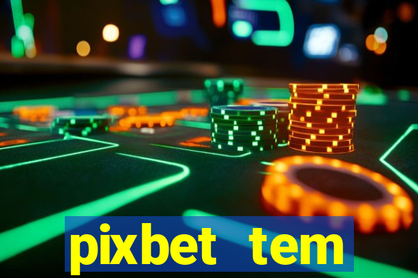 pixbet tem pagamento antecipado